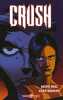 Crush tome 1 : Le monstre s'éveille. Murphy Sean  Hall Jason