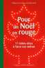 Pour un Noël en Rouge 11 Idees Deco a Faire Soi-Meme. Leroux-Hugon/Helene