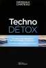 Techno Detox. Chateau F