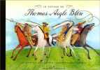 Le Voyage de Thomas Aigle Bleu. Matthael Gay  Grutman Jewel  Cvijanovic Adam  Sinet Suzanne