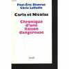 Carla et Nicolas. Chronique d'un. Blanrue Paul-Eric  Laffaille Chris