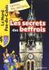 Secrets des Beffrois. Durand Jean-Benoît  Collectif