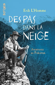 Des pas dans la neige: Aventures au Pakistan. L'Homme Erik