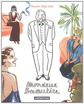Monsieur Bermutier. Vande Wiele Maarten Maupassant Guy De Cunin Daniel