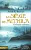 Le Siège de Mithila : Livre deuxième du Râmâyana. Ashok-K Banker
