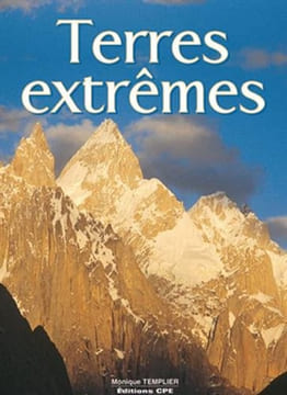 Terres extrêmes. Templier Monique