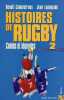 Histoires de rugby 2 contes et légendes. Campistrous B.  Lapoujade J