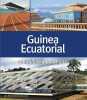 Guinea ecuatorial/guinee equatoriale. Collectif