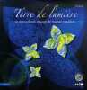 Terre de lumière : Le merveilleux voyage de maman papillon (1CD audio). Ferdine