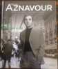 1964 - PLUS BLEU QUE TES YEUX - Réengistrements 1964-1968 - Un chanteur sur ses pas - livret + cd. LA COLLECTION OFFICIELLE CHARLES AZNAVOUR