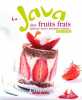 La java des fruits frais. Olivier Bruno