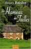 Hameau des Tailles (le). Bardot Thierry