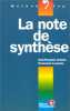 La note de synthèse. Guédon Jean-François  Laborde Françoise