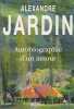 Autobiographie D'un Amour. Alexandre Jardin