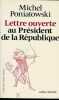 Lettre Ouverte Au President De La Republique. Poniatowski Michel