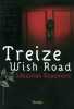 Treize Wish Road. Beaumont Sebastian