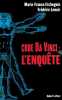 Code Da Vinci : l'enquête. Marie-france Etchegoin - Frederic Leboir