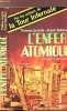 L'Enfer atomique : Demain l'apocalypse. Scortia Thomas  Robinson Frank  Martinache Jacques