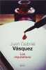 Les réputations. Juan Gabriel Vasquez  Isabelle Gugnon
