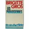 LES PARADISIENNES. Brigitte Gros