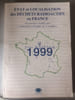 ETAT et LOCALISATION des DECHETS RADIOACTIFS en FRANCE 7&egrave;me EDITION 1999. L'observatoire De L'ANDRA