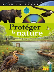 Protéger la nature (1DVD)