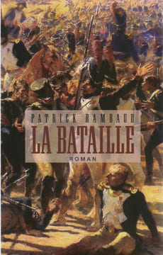 La bataille. Rambaud Patrick