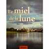 LE MIEL DE LUNE. DIDIER SARRASSAT