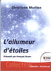 L'allumeur d'&eacute;toiles. Christiane Marlien  Chantal Quacchia Chantal Quacchia