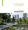 Mutabilis - Mutatis mutandis changer ce qui doit l'être: Changing what needs to be changed. Gallais Ronan  Bailly-Maître Juliette