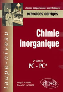 Chimie inorganique exercices corrigés : 20e année PC-PC*