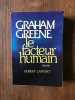 LE FACTEUR HUMAIN ROBERT LAFFONT 1978. Greene Graham