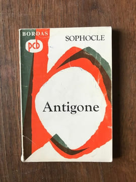 SOPHOCLE - ANTIGONE. Sophocle Antigone