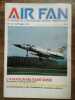 Air Fan Le Mensuel de L'aeronautique Militaire Nº 12 Octobre 1979. 