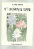 Las Chemins de Tierra ediciones Las Bonitos Artes Raro. Claude Arnaud