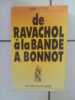 Robert LE TEXIER LES ANARCHISTES De Ravachol à la bande à Bonnot. 