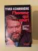 L'homme qui court. YVES COURRIERE
