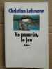 No pasaran le jeu médium. Christian Lehmann