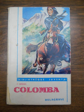 Prosper mérimée colomba. Prosper Merimée
