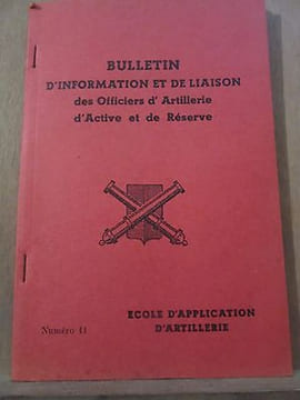 Bulletin d'Information et de Liaison des Officiers d'Artillerie d'Active N11. undefined