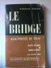 Le bridge Nouvelles editios. Georges Dussol