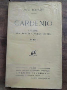 Louis bertrand Cardénio L'homme aux rubans couleur de feu ollendorff. BERTRAND LOUIS