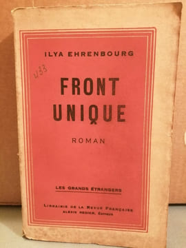 Front unique Les grands étrangers Librairie Revue française. Ilya Ehrenbourg
