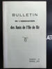 Bulletin de l'association des Amis de I'll de r&eacute; Num&eacute;ro 47 F&eacute;vrier 1973. 