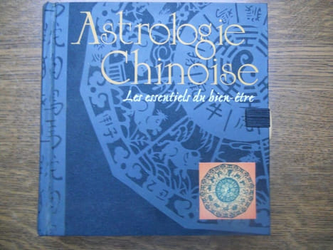 L'Astrologie chinoise les essentiels du bien être Clin dœil. undefined
