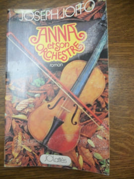 Anna et son orchestre. Joseph Joffo