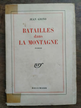 Batailles dans la montagne gallimard. Jean Giono