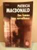 Une femme sous surveillance. Patricia MacDonald