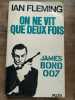 On ne vit que deux fois James Bong 007. IAN FLEMING