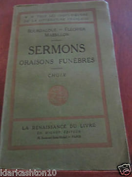 Bourdaloue Fléchier Massillon Sermons oraisons funèbres Renaissance du Livre. undefined